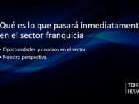 qué pasará inmediatamente en franquicia